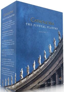 Catholicism: The Pivotal Players