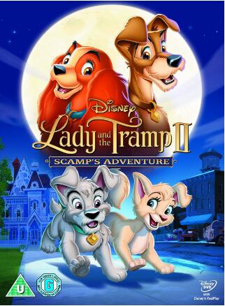 Lady and the Tramp II: Scamp’s Adventure – UK Region