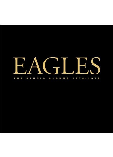 Eagles, The Studio Albums 1972-1979