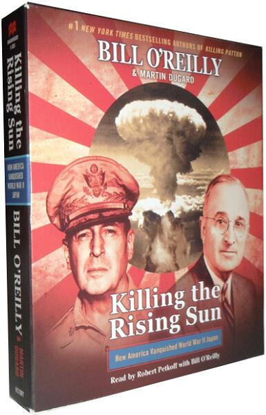 Killing the Rising Sun (Bill O’Reilly’s Killing Series)