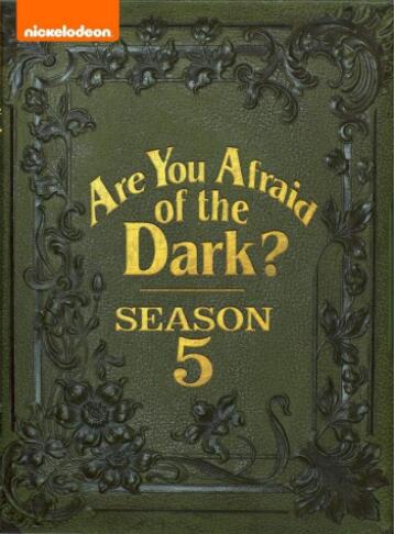 Are You Afraid of the Dark: Season 5